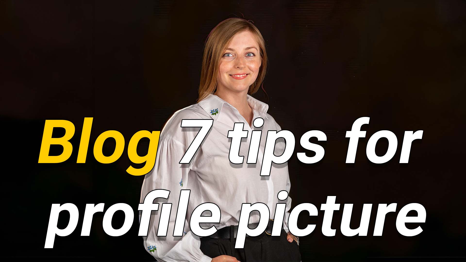 7 Tips for Your Perfect Profile Picture